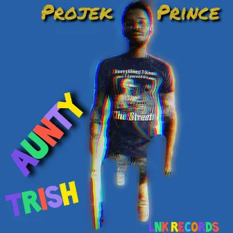 Aunty Trish by Projek Prince