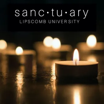 Go Light Your World by Sanctuary Lipscomb