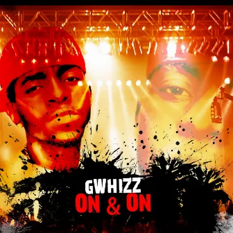 On and On - Single by G Whizz