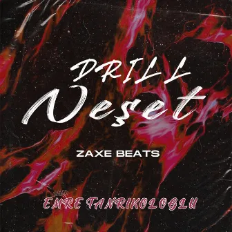 Neşet Drill by Zaxe Beats