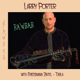 RAWBAB (Live) by Larry Porter