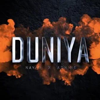 DUNIYA by Nayan