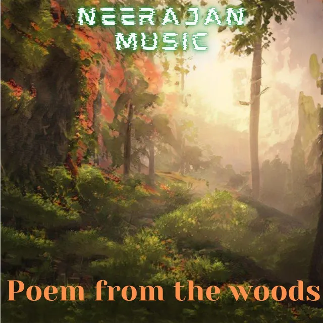 Poem From The Woods