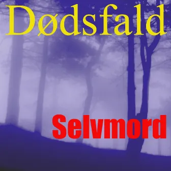 Dødsfald by Selvmord