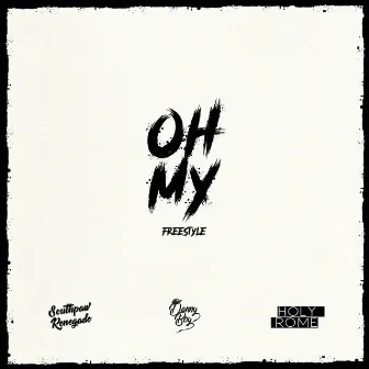 Oh My Freestyle by Danny Boy