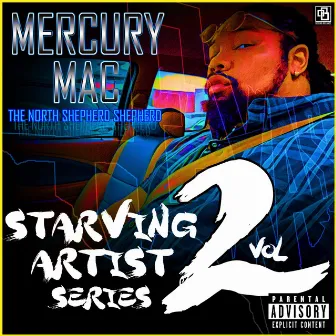 STARVING ARTIST SERIES VOL 2 by Mercury Mac