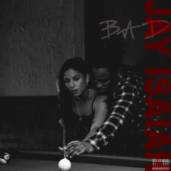 BAD by Jay Isaiah