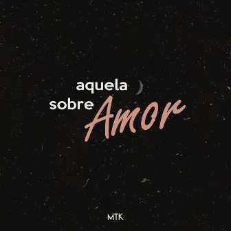 Aquela Sobre Amor by Agatha