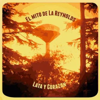 Lata y Corazón by El mito de la Reynolds