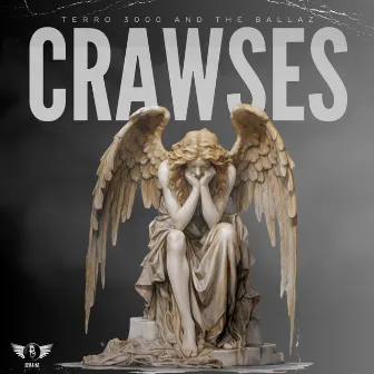 Crawses by The Ballaz