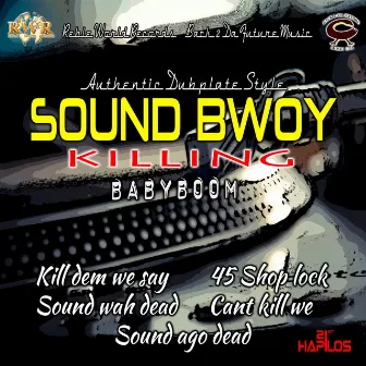 Sound Bwoy Killing by Baby Boom