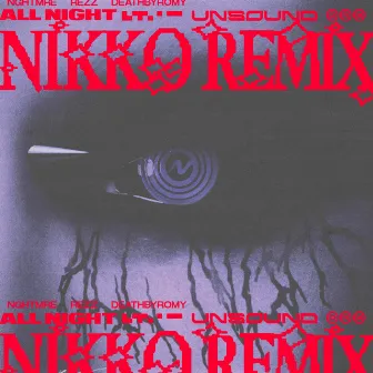 All Night (nikko Remix) by nikko