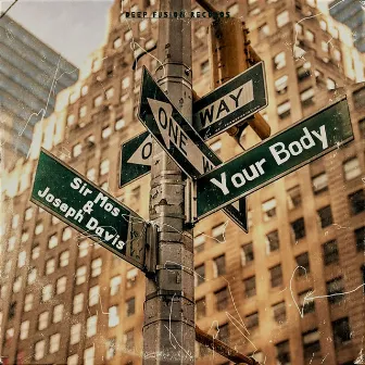 Your Body by Joseph Davis