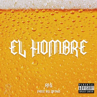 El Hombre by R!S