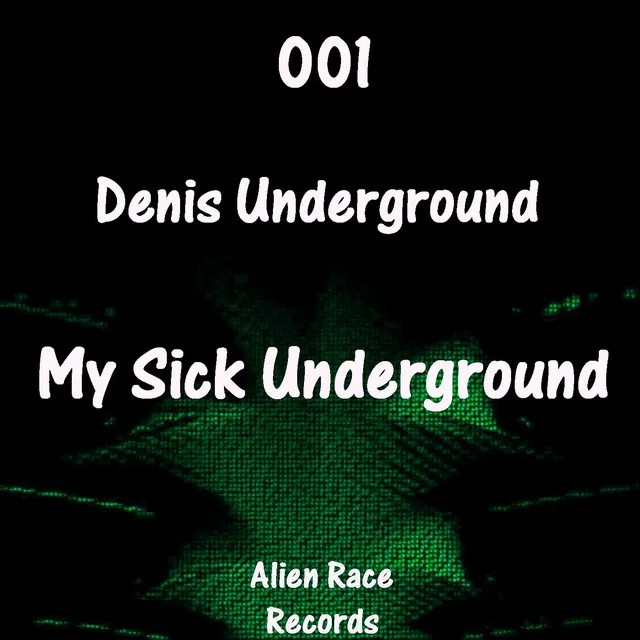 My Sick Underground