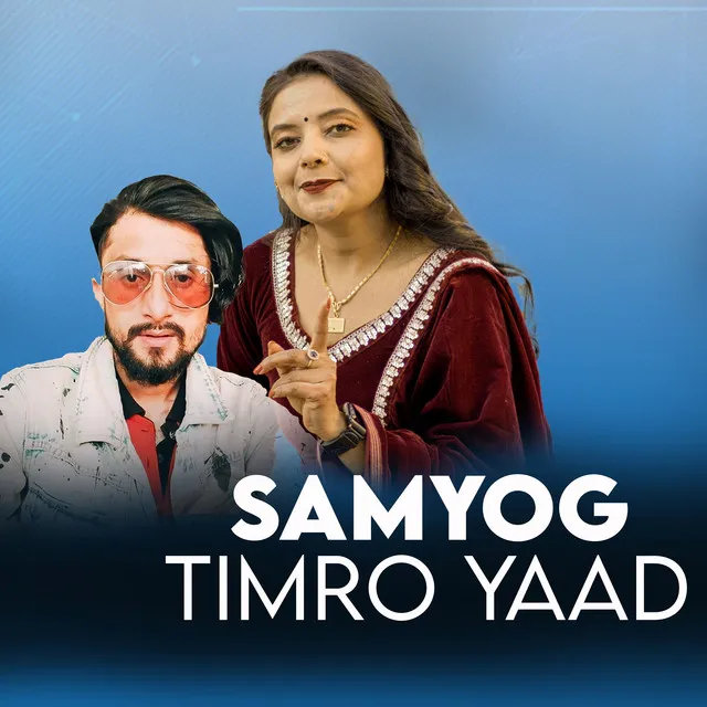 Samyog Timro Yaad