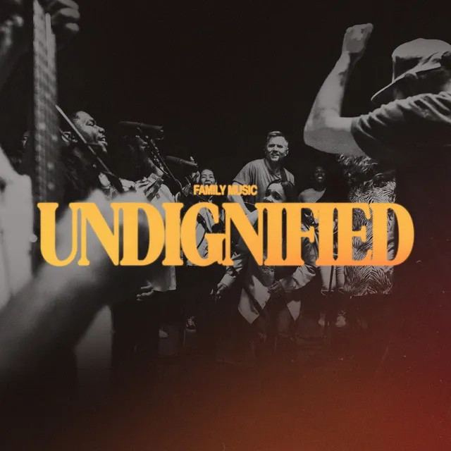 Undignified (feat. Karen Espinosa & Steve Davis)