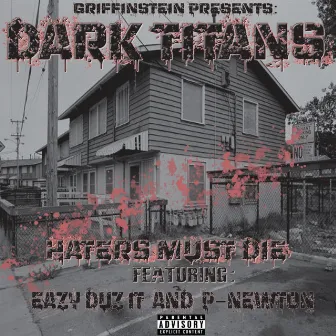 Haters Must Die by Griffinstein