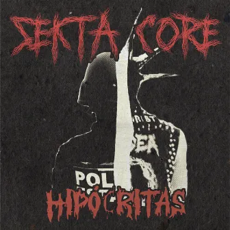 Hipocritas by Sekta Core