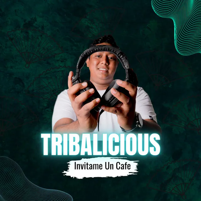 Invitame Un Cafe (Tribalicious)