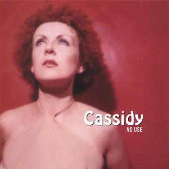 No Use by Cassidy