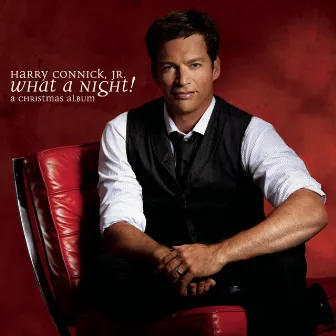 What A Night! A Christmas Album by Harry Connick, Jr.