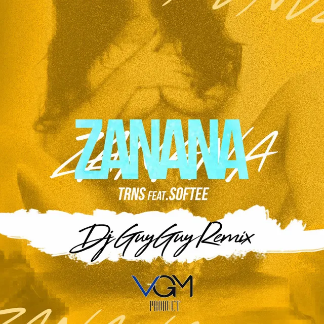 Zanana (Dj Guyguy Remix)