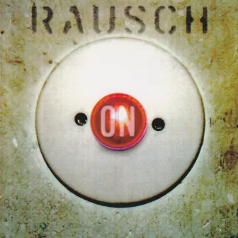 On by Rausch