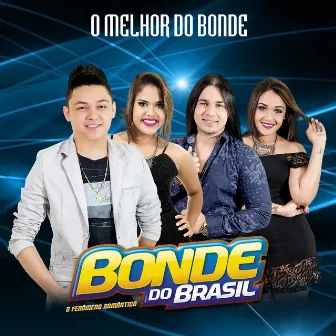 O Melhor do Bonde by Bonde do Brasil