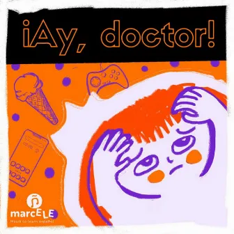 ¡Ay, doctor! by marcELE