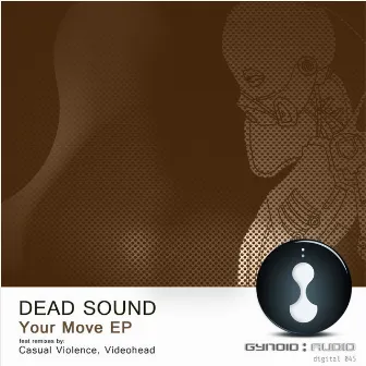 Your Move - EP by Dead Sound