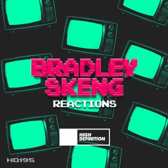 Reactions by Bradley Skeng