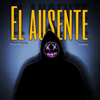 EL AUSENTE by Timm