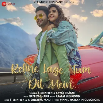 Rehne Lage Tum Dil Mein by Aishwarya Pandit