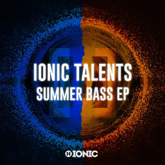 IONIC Talents Summer Bass EP (Streaming Version) by Jaxx