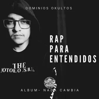 RAP PARA ENTENDIDOS by DOMINIOS OKULTOS