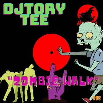 Zombiewalk by DJ Tory Tee