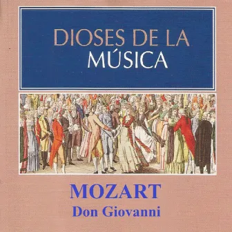 Dioses de la Música - Mozart - Don Giovanni by Eliahu Inbal