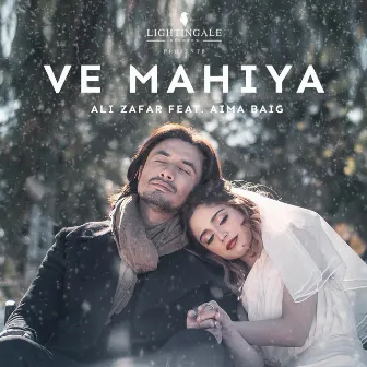 Ve Mahiya by Ali Zafar