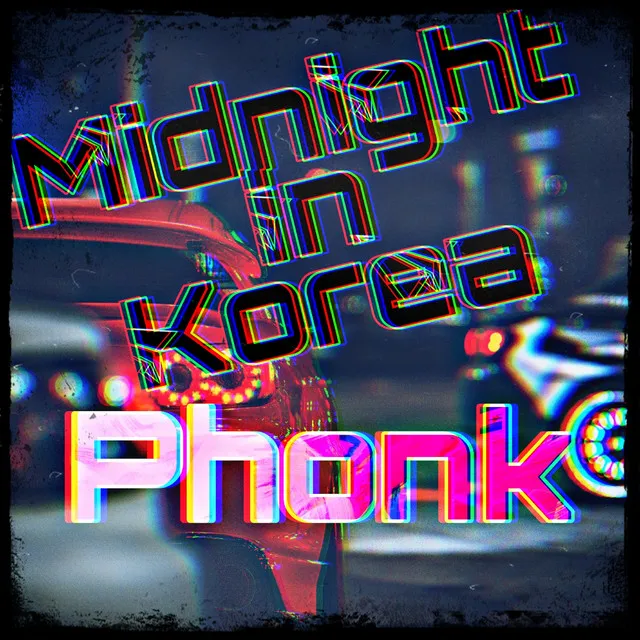 Midnight in Korea Phonk