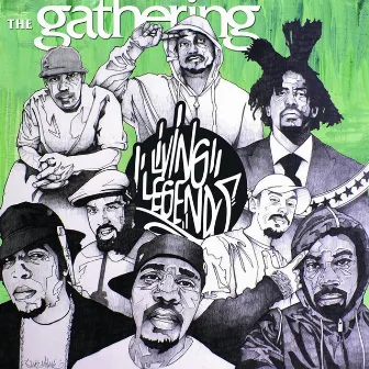 The Gathering by Living Legends