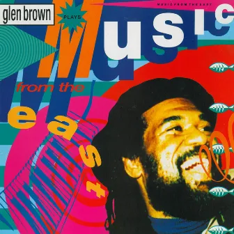 Music from the East by Glen Brown