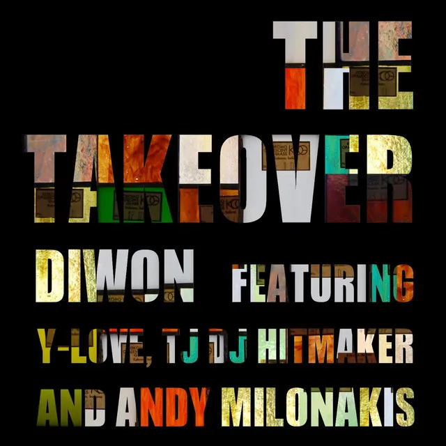 The Takeover (feat. Y-Love, Tj Di Hitmaker & Andy Milonakis)