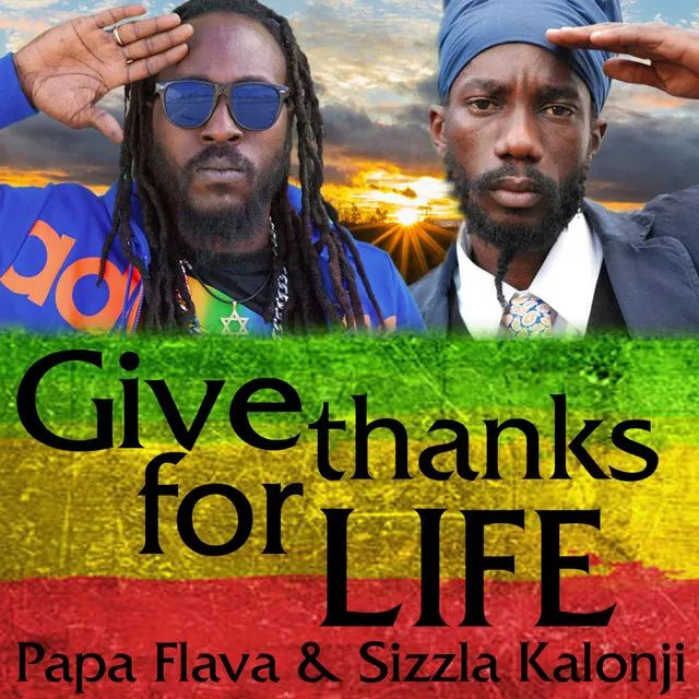 Give Thanks for Life (feat. Sizzla Kalonji)