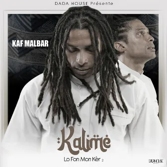 Kalimé (Lo Fon Mon Kèr 2) by Kaf Malbar