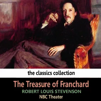 The Treasure of Franchard by Robert Lewis Stevenson by Nbc Theater