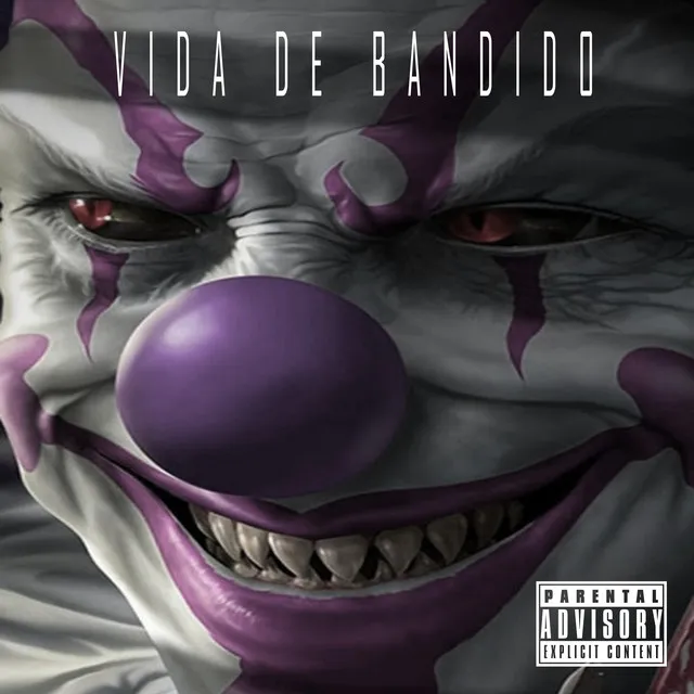 Vida de Bandido