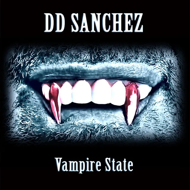 DD Sanchez: Vampire State