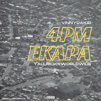 4PM EKAPA by VINNYDAKID