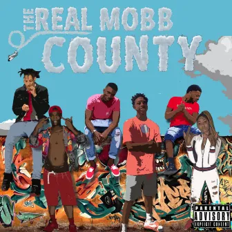 The Real Mobb County by Stino Guapo